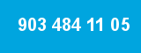 903 484 11 05 903 484 11 05